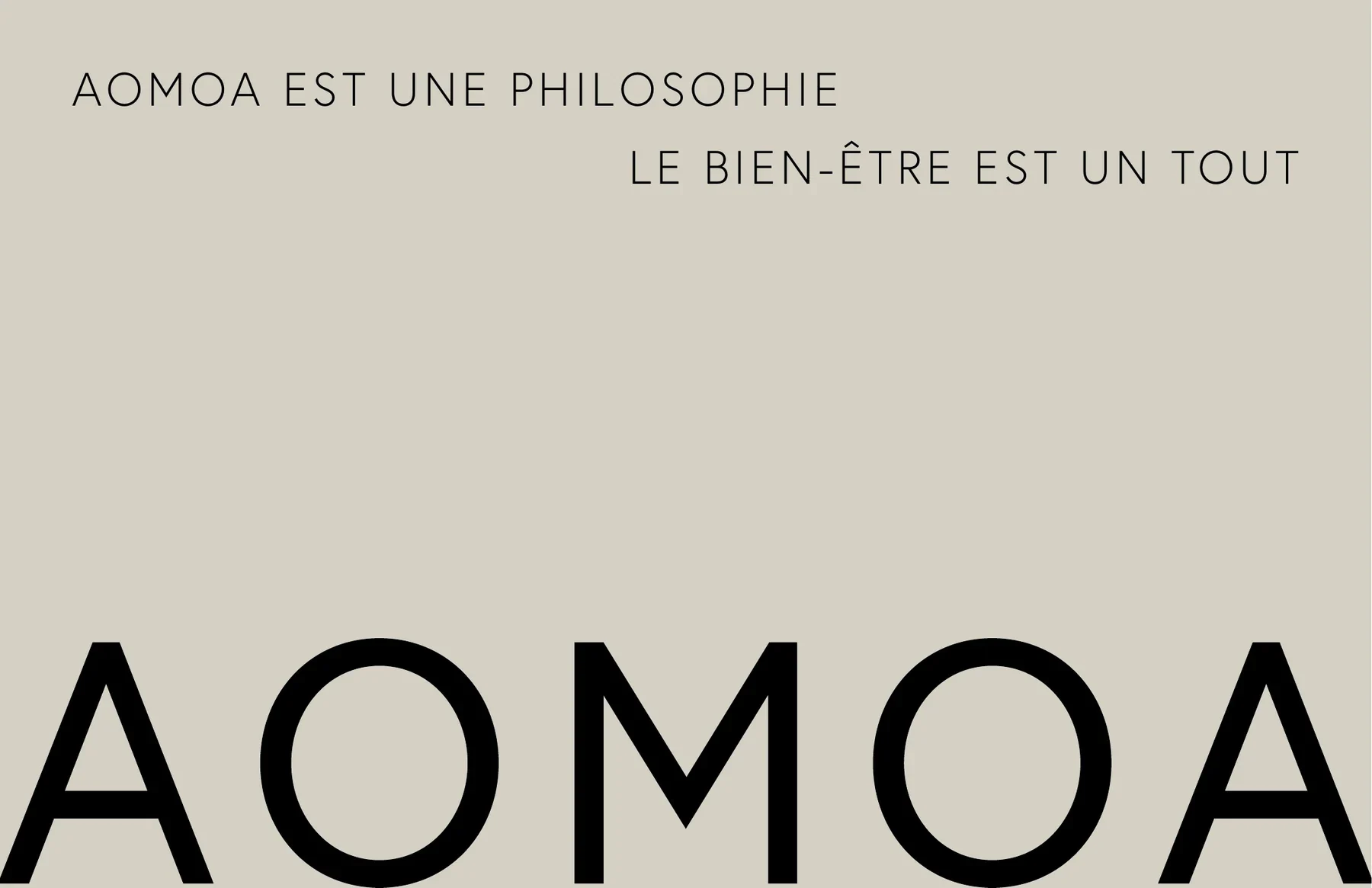 Recherche typographique de juillet 2025, AOMOA est une philosophie et Le bien-être est un tout, avec le mot AOMOA en bord inférieur
